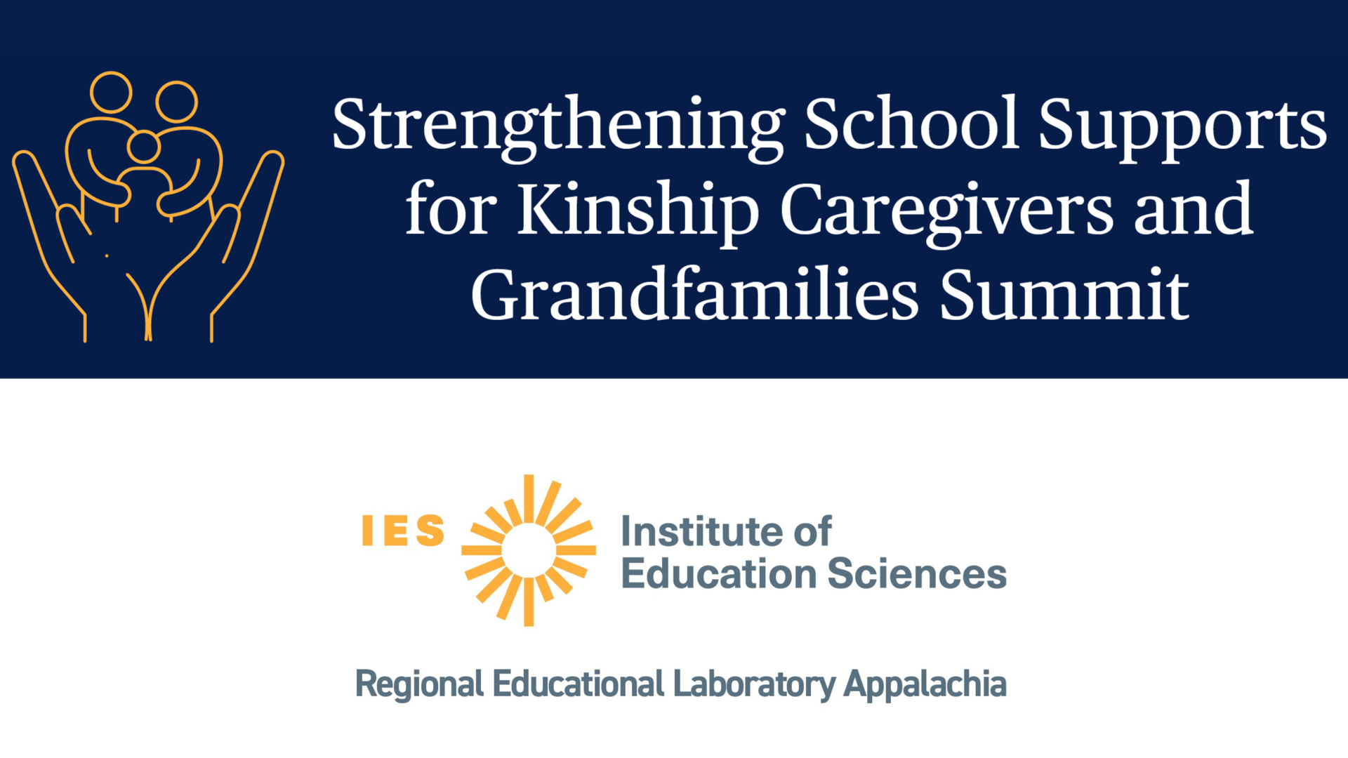 Strengthening School Supports for Kinship Caregivers and Grandfamilies Summit logo. 